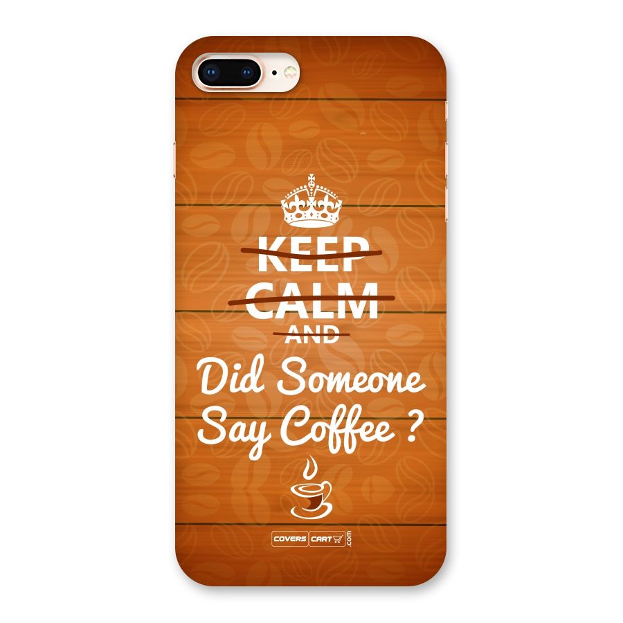 Coffee Ardour Back Case for iPhone 8 Plus