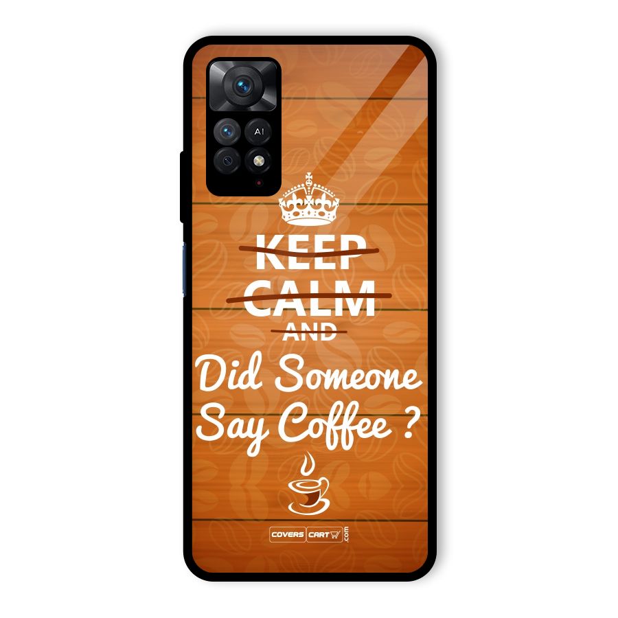 Coffee Ardour Glass Back Case for Redmi Note 11 Pro