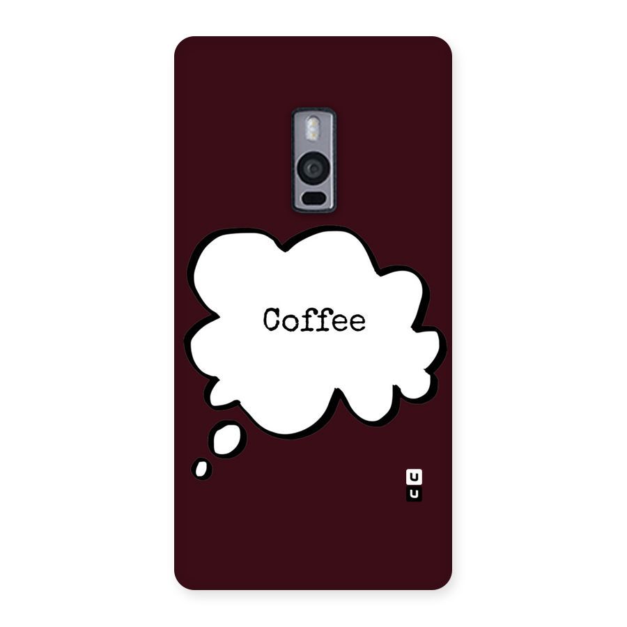 Coffee Bubble Back Case for OnePlus Two