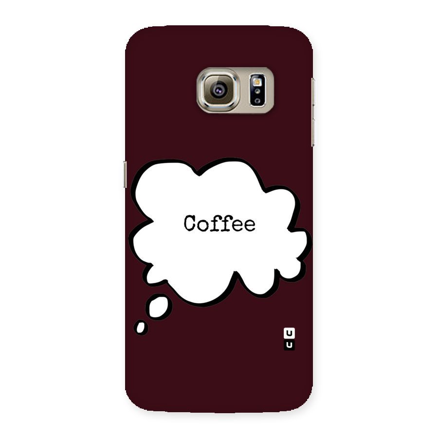 Coffee Bubble Back Case for Samsung Galaxy S6 Edge