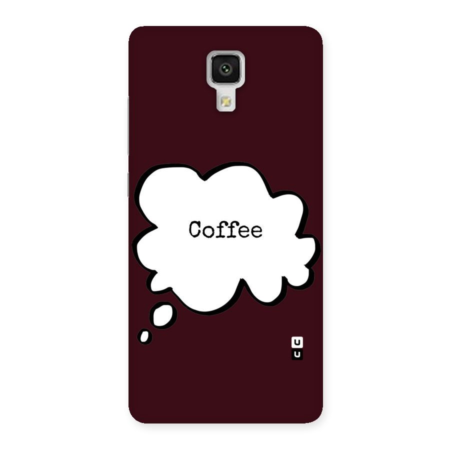 Coffee Bubble Back Case for Xiaomi Mi 4
