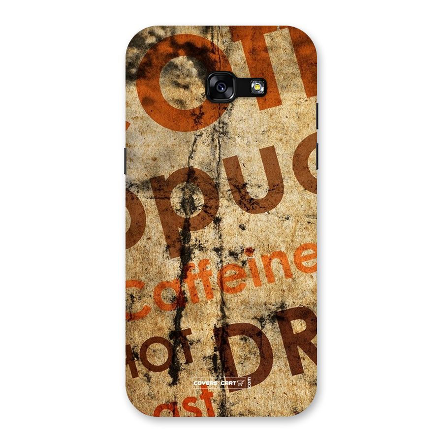 Coffee Caffeine Back Case for Galaxy A5 2017