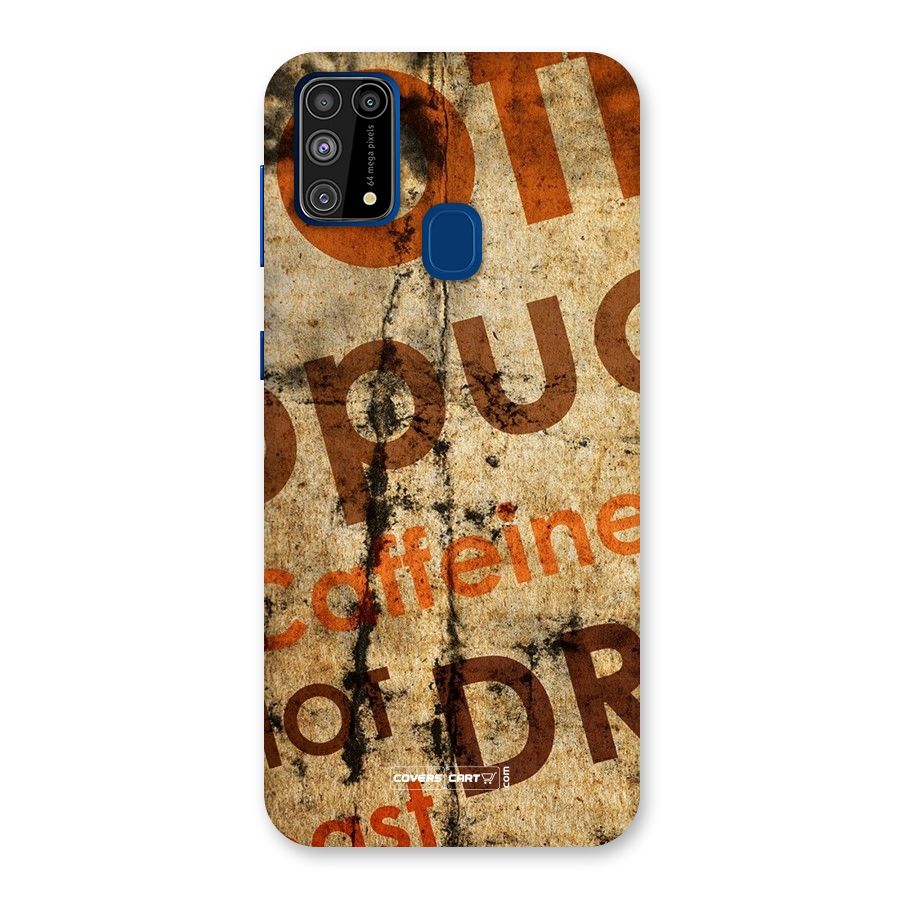 Coffee Caffeine Back Case for Galaxy M31
