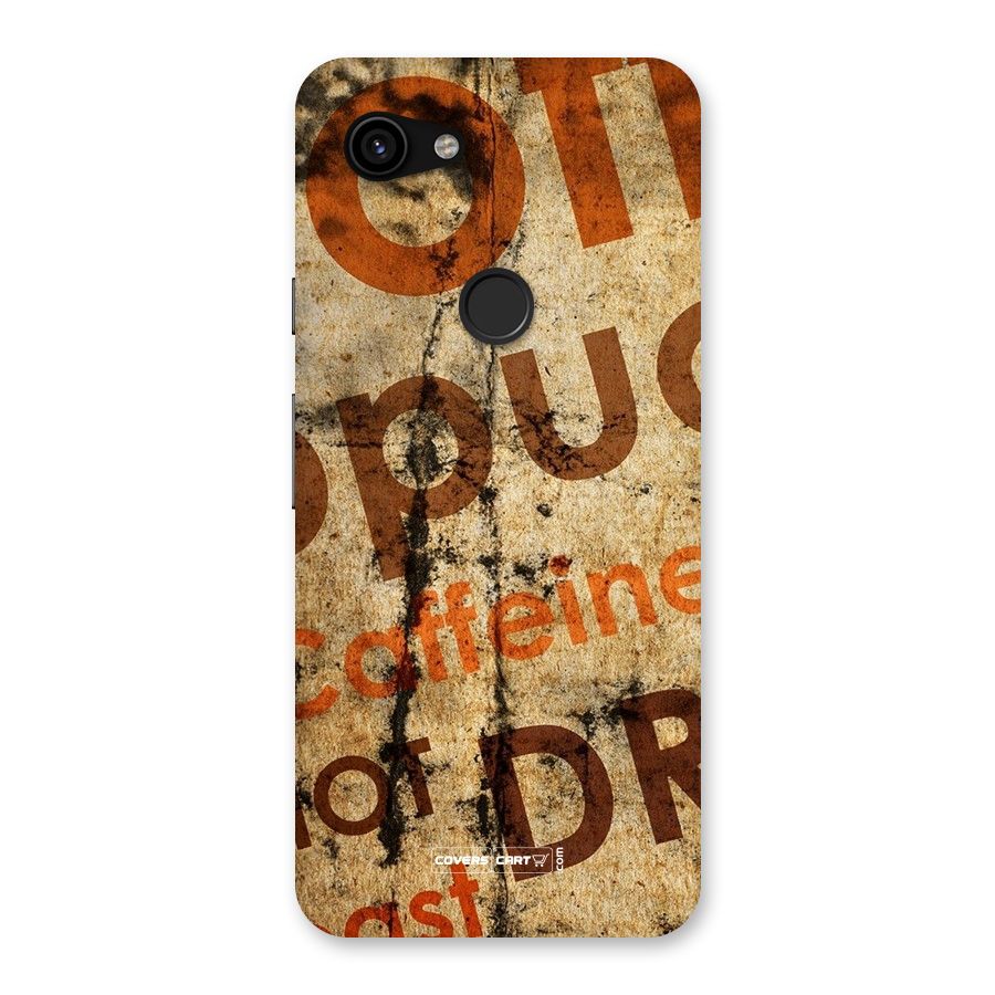 Coffee Caffeine Back Case for Google Pixel 3a