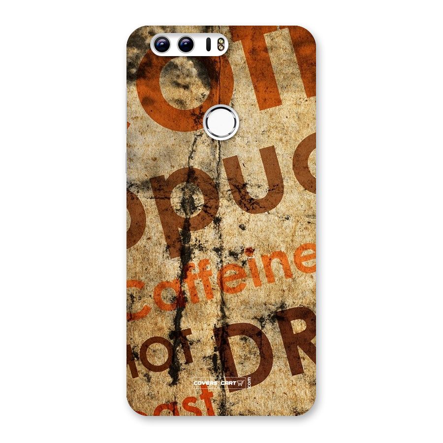 Coffee Caffeine Back Case for Honor 8