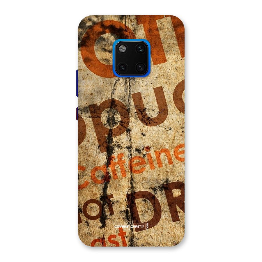 Coffee Caffeine Back Case for Huawei Mate 20 Pro