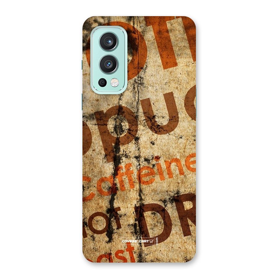 Coffee Caffeine Back Case for OnePlus Nord 2 5G