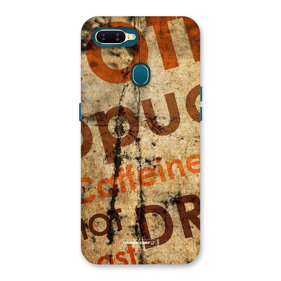 Coffee Caffeine Back Case for Oppo A11k