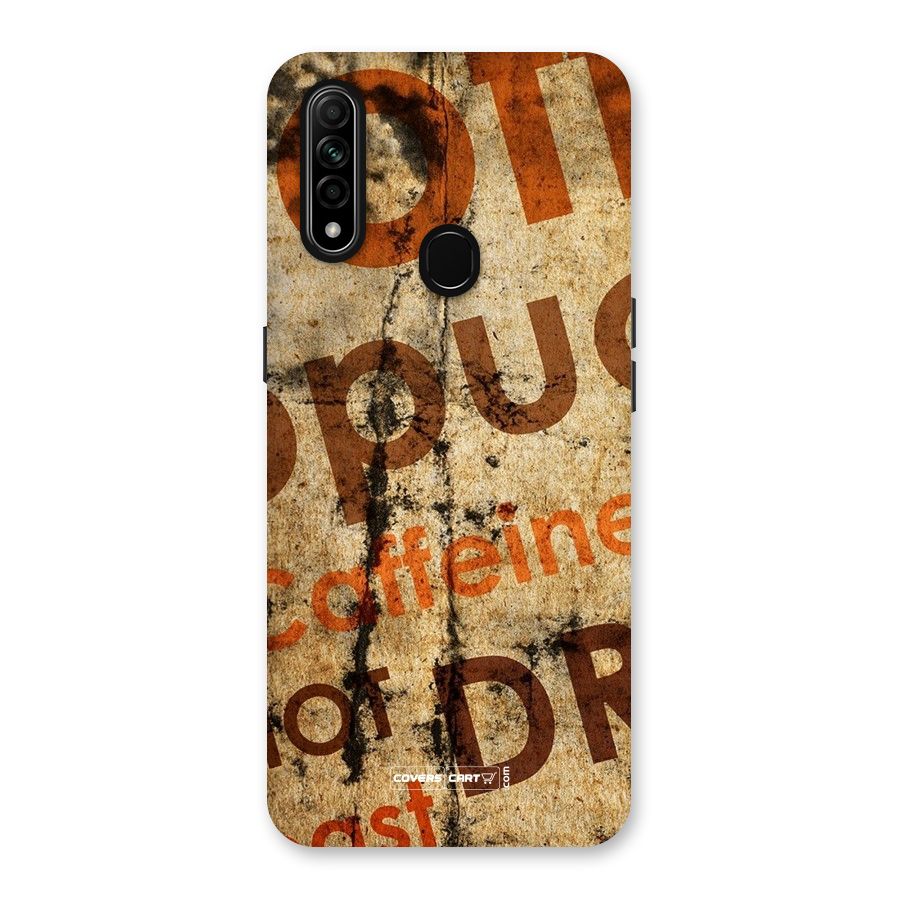 Coffee Caffeine Back Case for Oppo A31