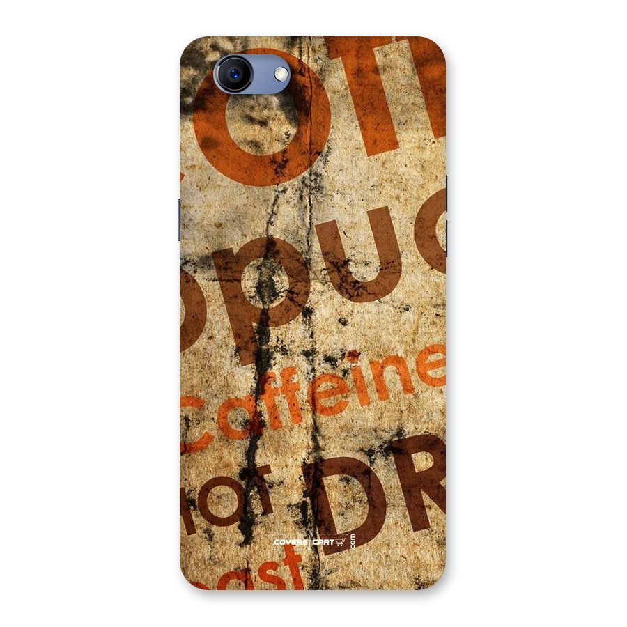 Coffee Caffeine Back Case for Oppo Realme 1