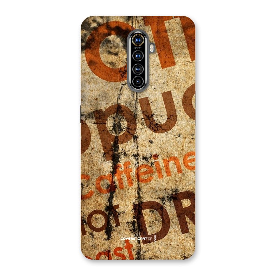 Coffee Caffeine Back Case for Realme X2 Pro