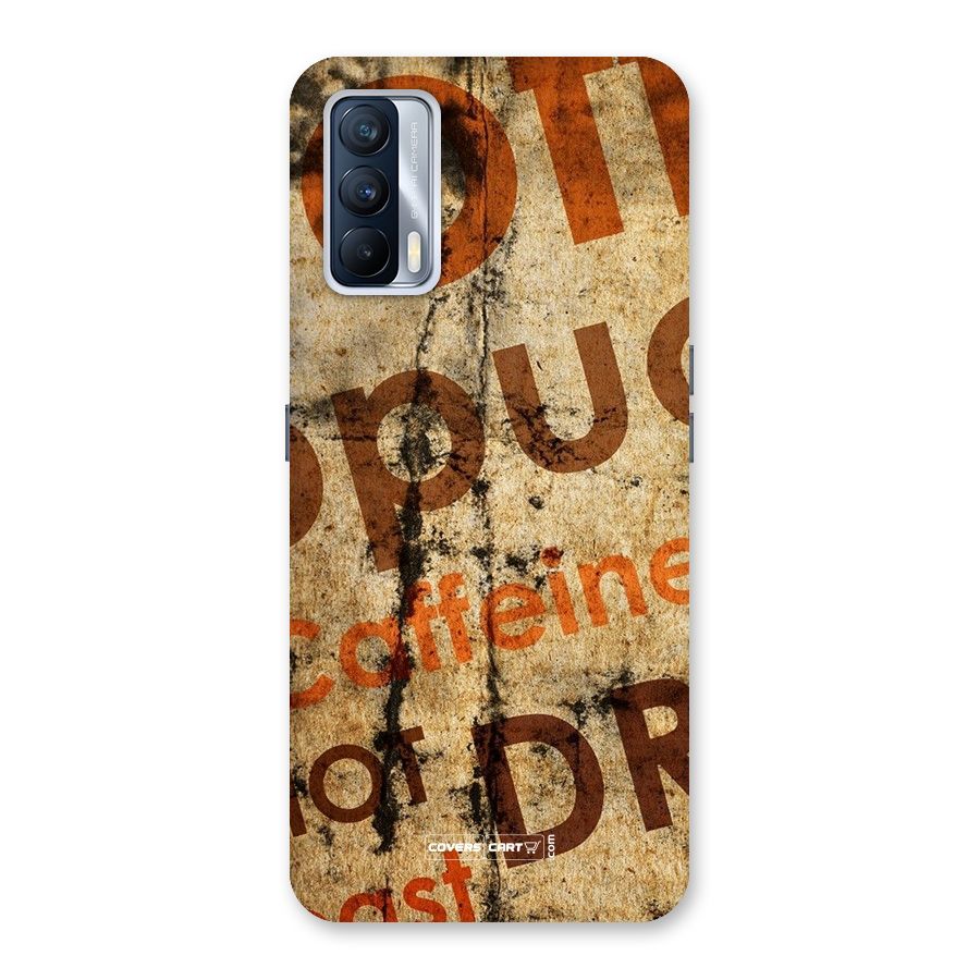 Coffee Caffeine Back Case for Realme X7