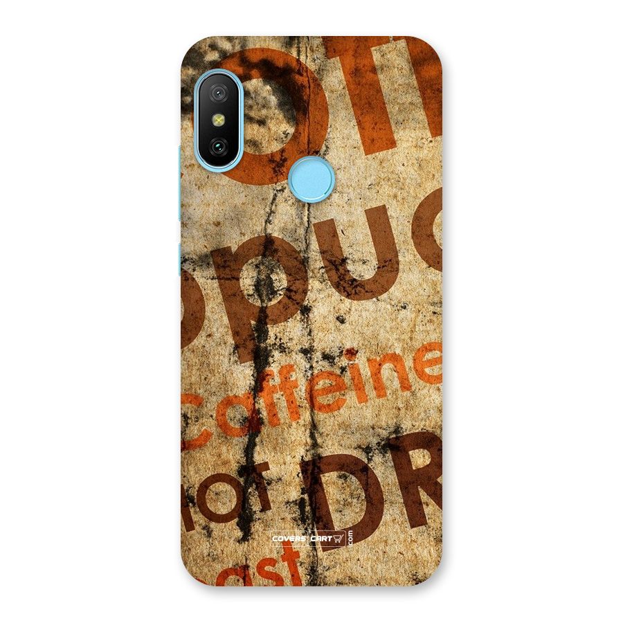 Coffee Caffeine Back Case for Redmi 6 Pro