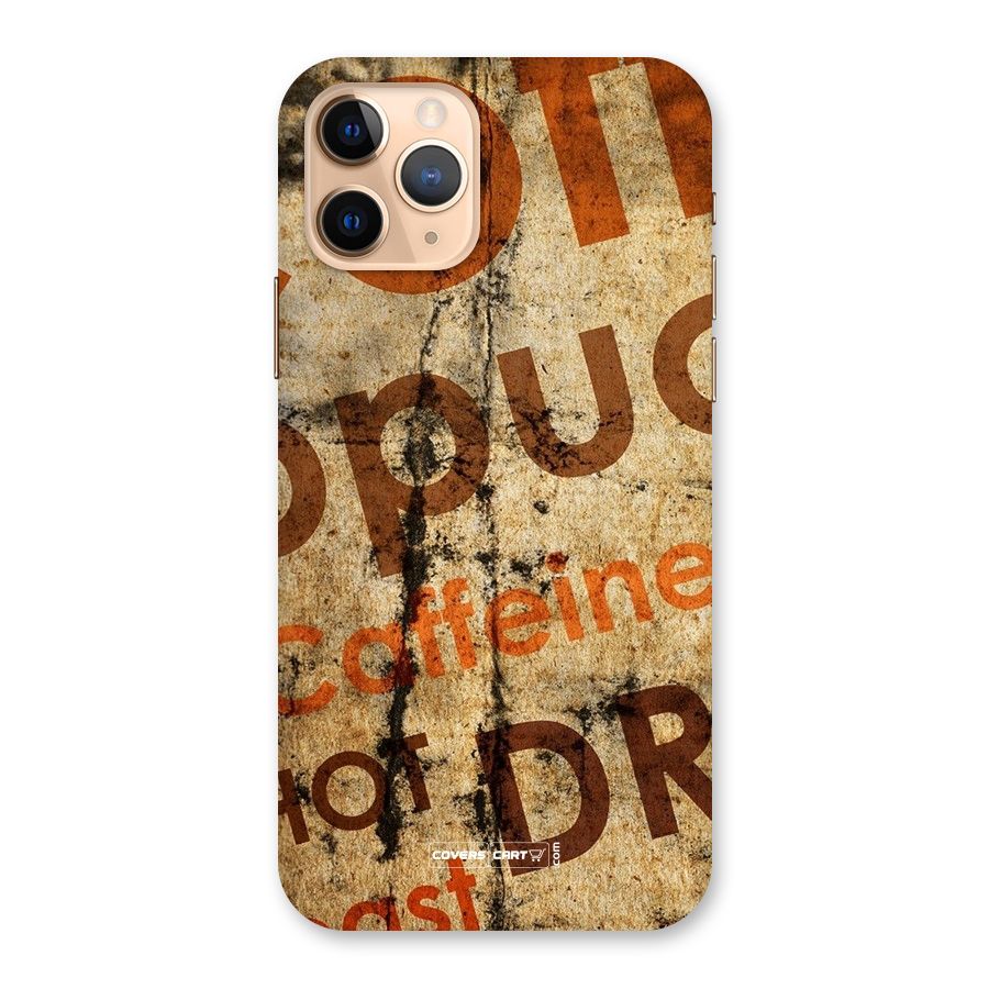 Coffee Caffeine Back Case for iPhone 11 Pro
