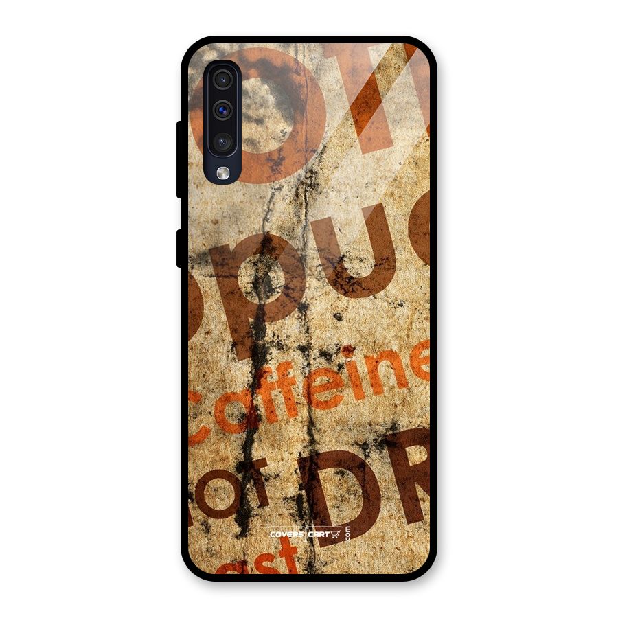 Coffee Caffeine Glass Back Case for Galaxy A50