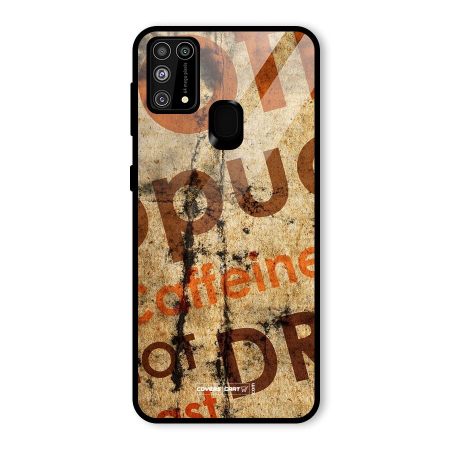 Coffee Caffeine Glass Back Case for Galaxy F41