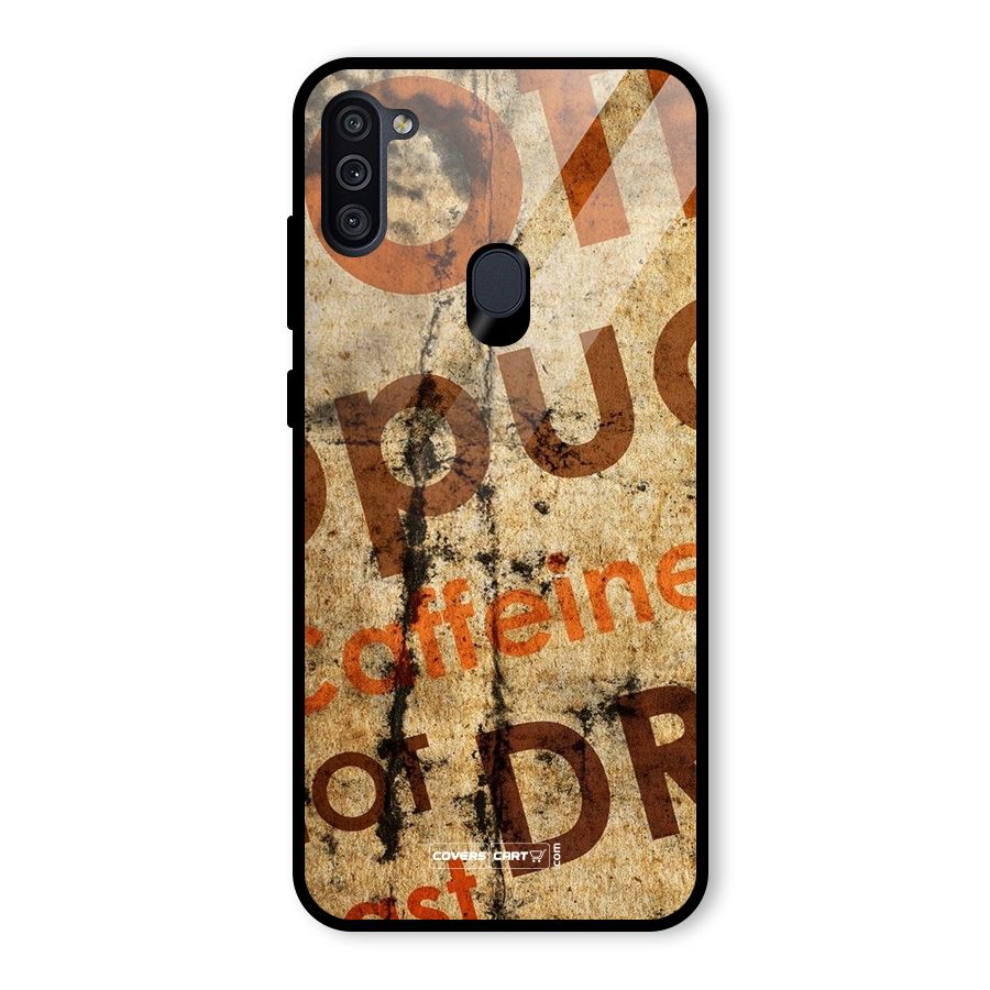Coffee Caffeine Glass Back Case for Galaxy M11