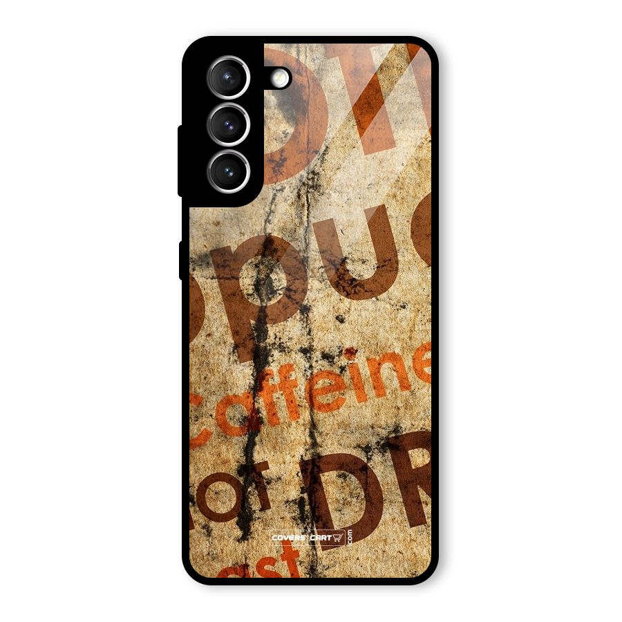 Coffee Caffeine Glass Back Case for Galaxy S21 5G