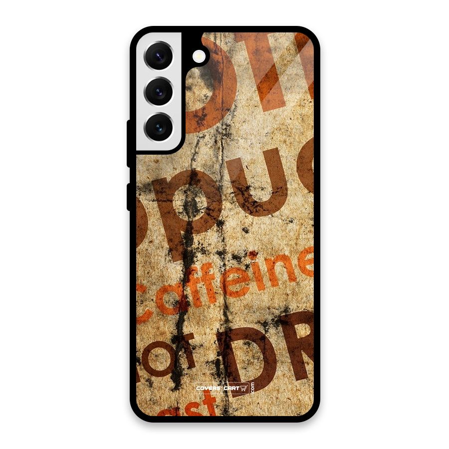 Coffee Caffeine Glass Back Case for Galaxy S22 Plus 5G