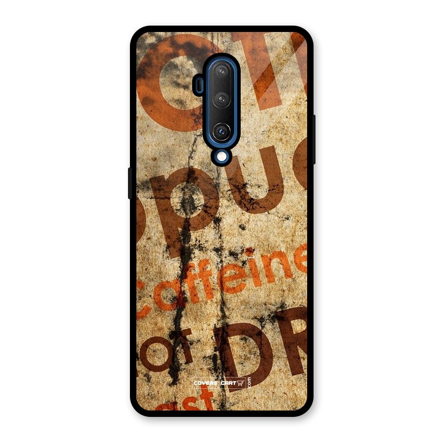 Coffee Caffeine Glass Back Case for OnePlus 7T Pro
