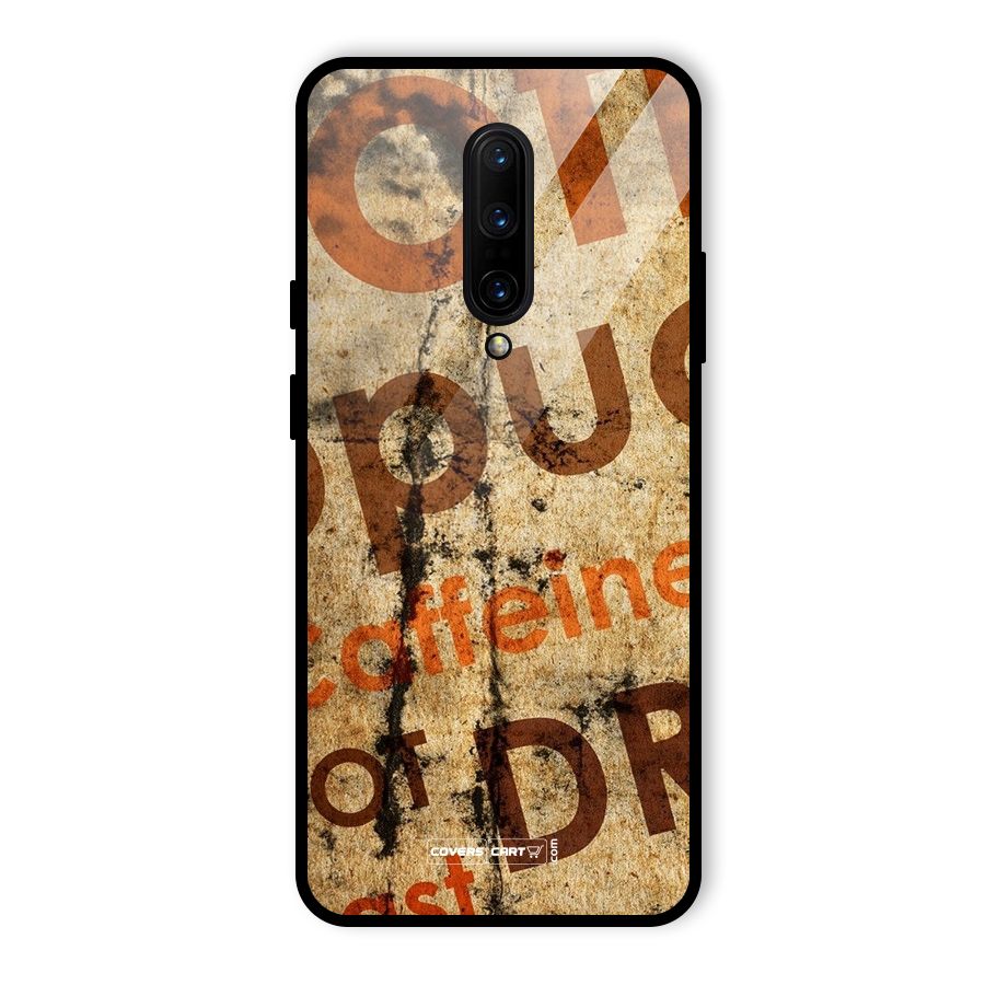 Coffee Caffeine Glass Back Case for OnePlus 7 Pro