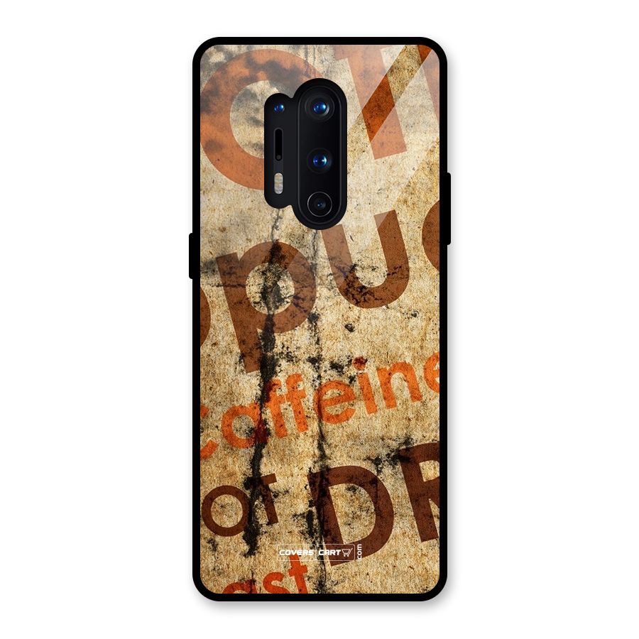 Coffee Caffeine Glass Back Case for OnePlus 8 Pro