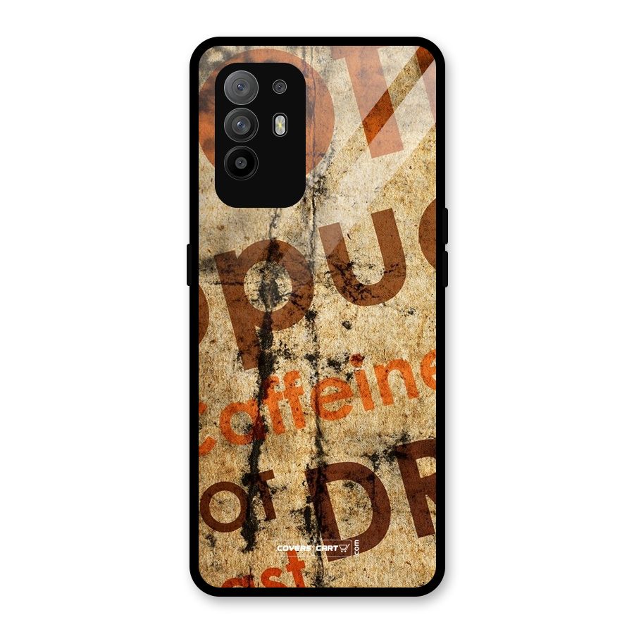 Coffee Caffeine Glass Back Case for Oppo F19 Pro Plus 5G