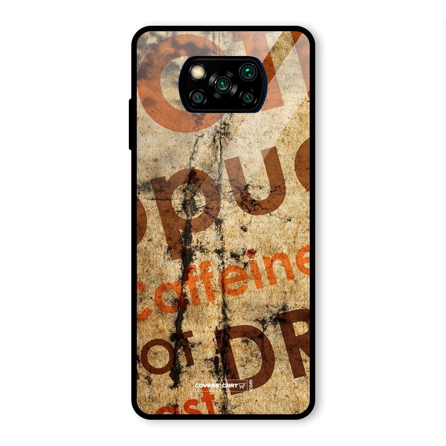 Coffee Caffeine Glass Back Case for Poco X3 Pro