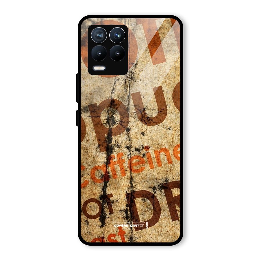 Coffee Caffeine Glass Back Case for Realme 8
