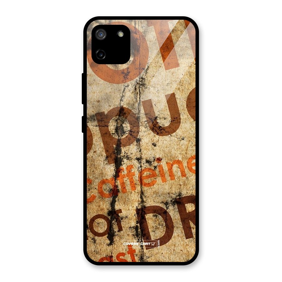 Coffee Caffeine Glass Back Case for Realme C11