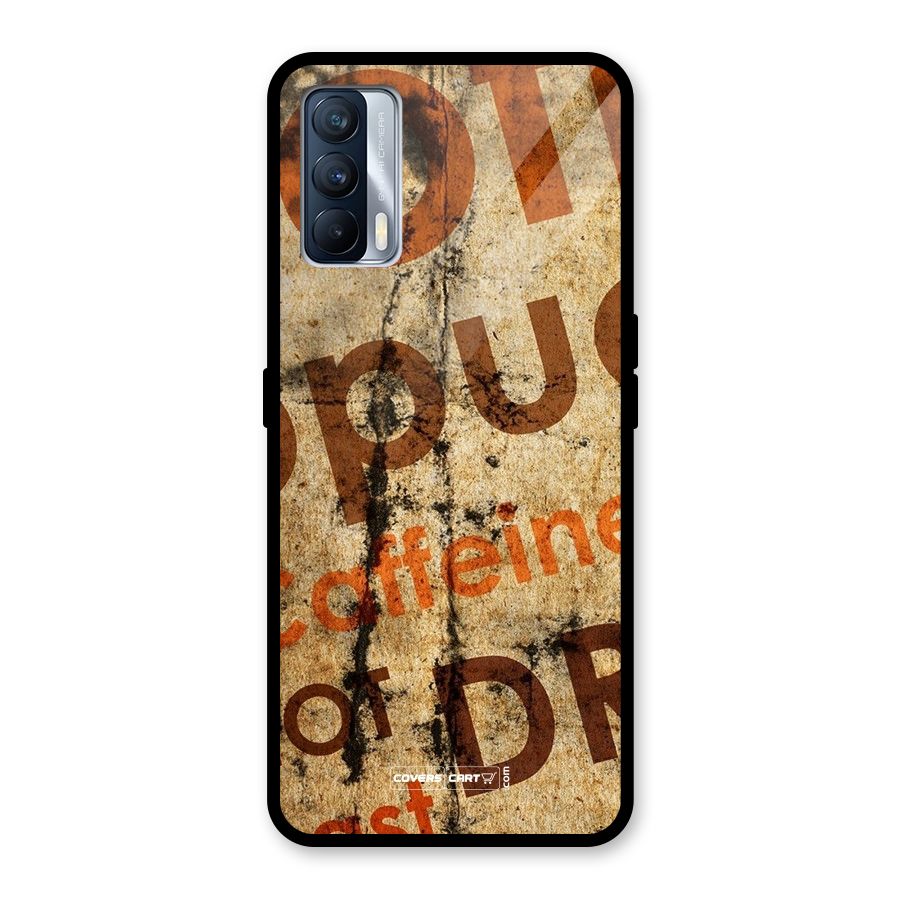 Coffee Caffeine Glass Back Case for Realme X7