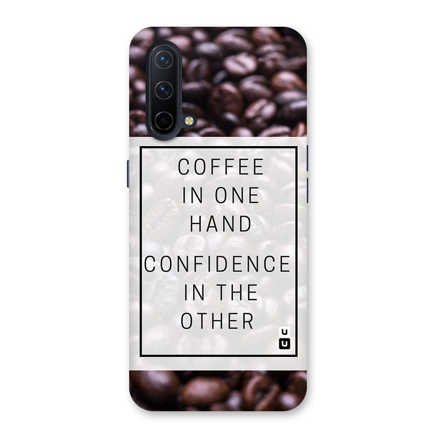 Coffee Confidence Quote Back Case for OnePlus Nord CE 5G