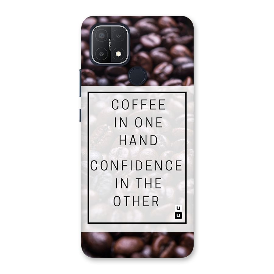 Coffee Confidence Quote Back Case for Oppo A15