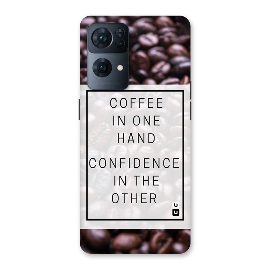 Coffee Confidence Quote Back Case for Oppo Reno7 Pro 5G