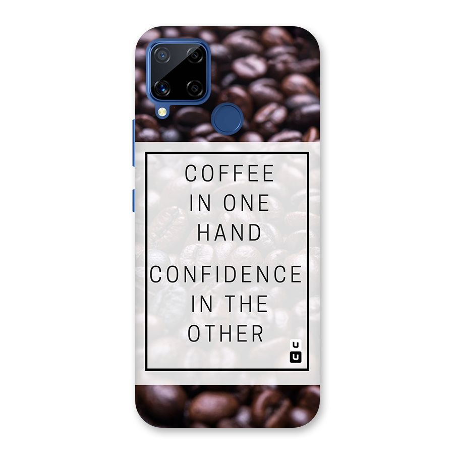 Coffee Confidence Quote Back Case for Realme Narzo 30A