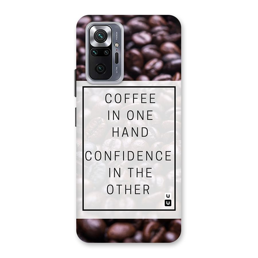 Coffee Confidence Quote Back Case for Redmi Note 10 Pro
