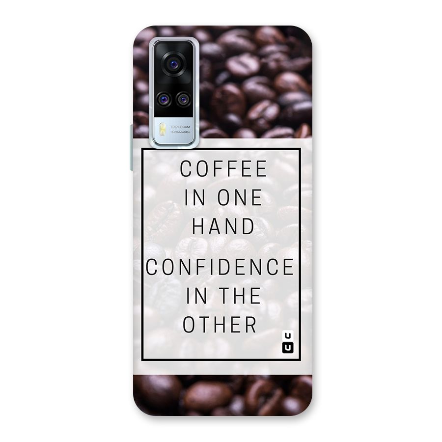Coffee Confidence Quote Back Case for Vivo Y31