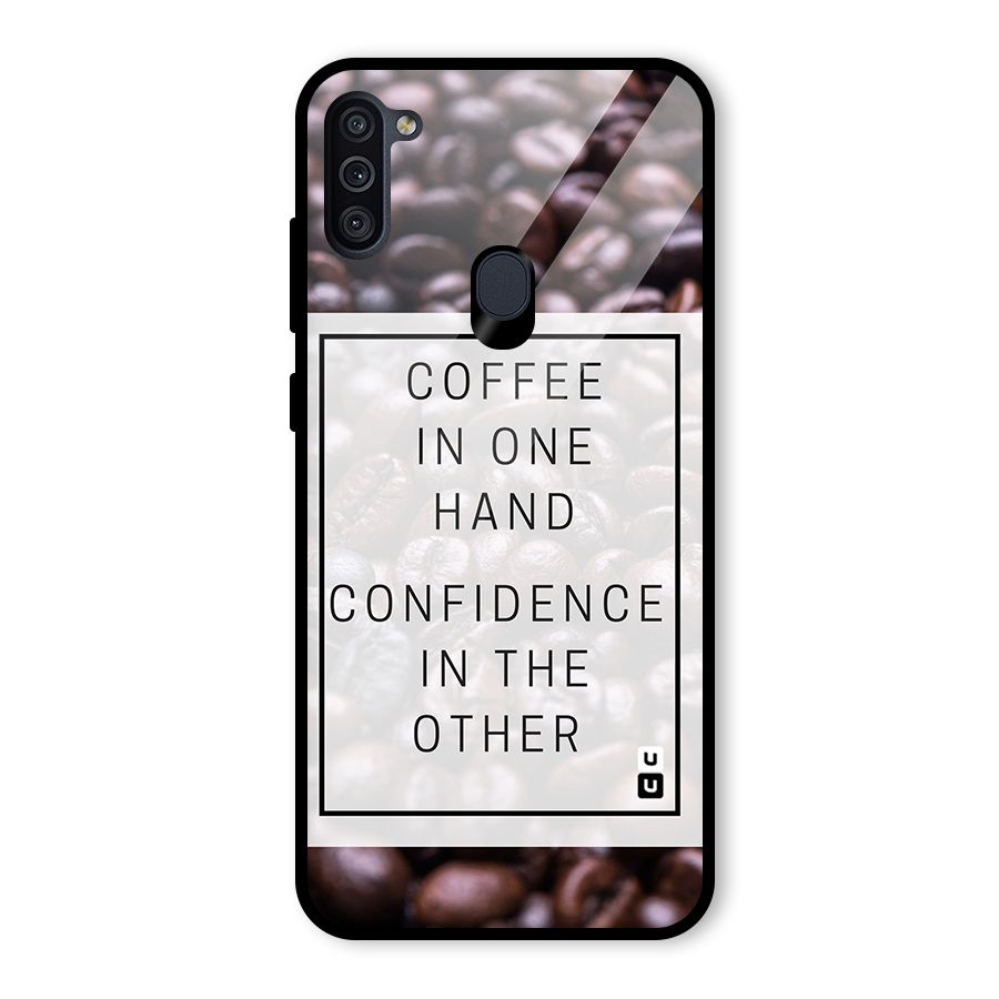 Coffee Confidence Quote Glass Back Case for Galaxy M11
