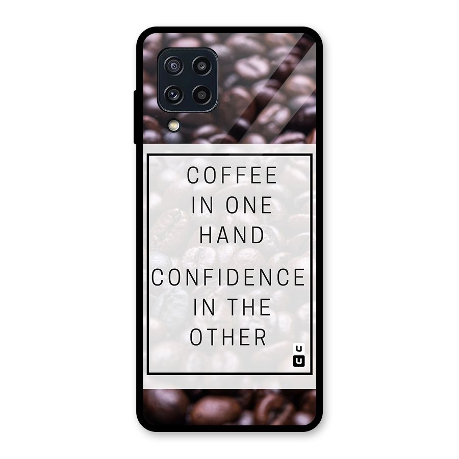 Coffee Confidence Quote Glass Back Case for Galaxy M32