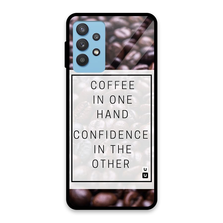 Coffee Confidence Quote Glass Back Case for Galaxy M32 5G