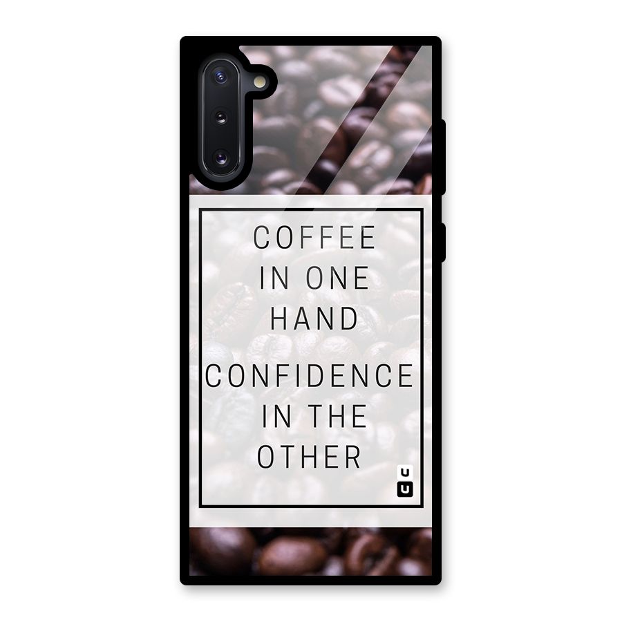 Coffee Confidence Quote Glass Back Case for Galaxy Note 10