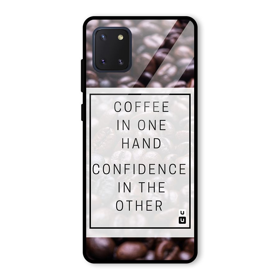 Coffee Confidence Quote Glass Back Case for Galaxy Note 10 Lite