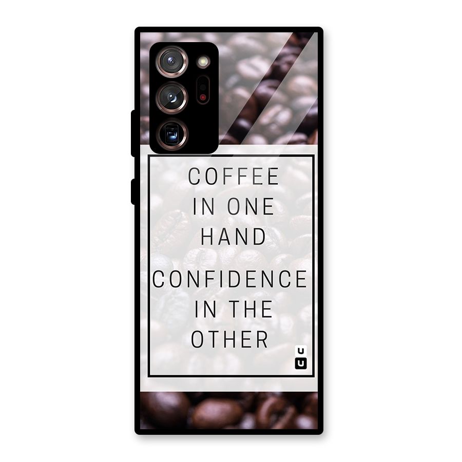 Coffee Confidence Quote Glass Back Case for Galaxy Note 20 Ultra