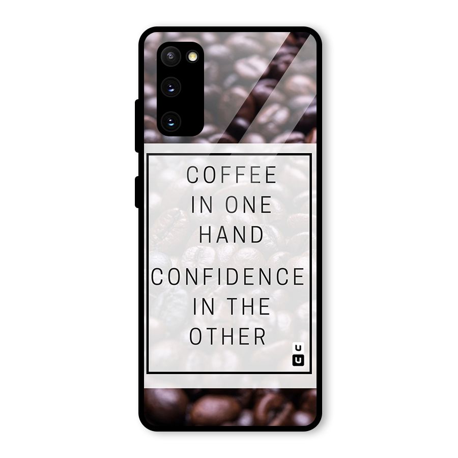 Coffee Confidence Quote Glass Back Case for Galaxy S20 FE 5G