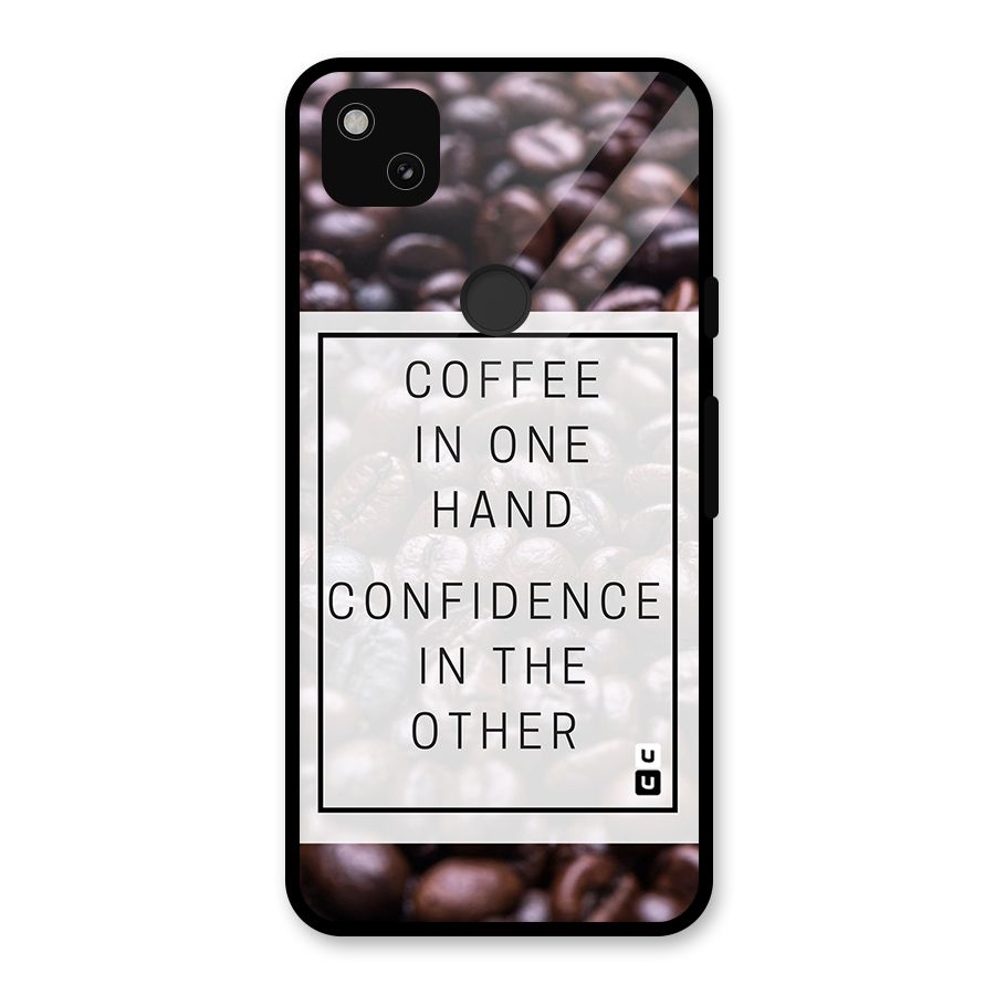 Coffee Confidence Quote Glass Back Case for Google Pixel 4a