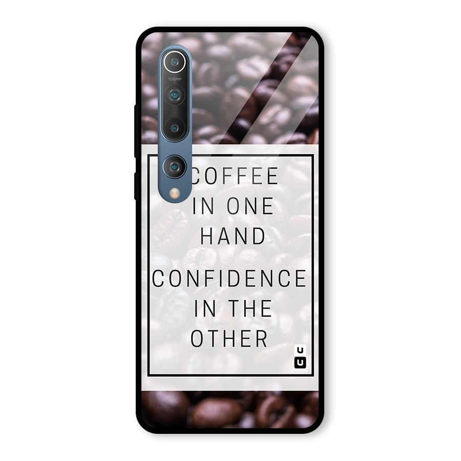 Coffee Confidence Quote Glass Back Case for Mi 10