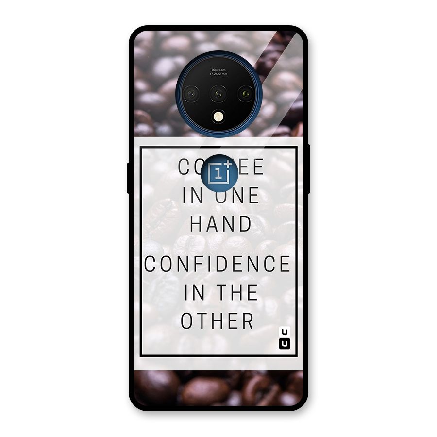 Coffee Confidence Quote Glass Back Case for OnePlus 7T