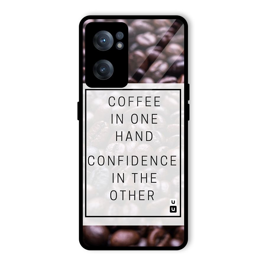 Coffee Confidence Quote Glass Back Case for OnePlus Nord CE 2 5G