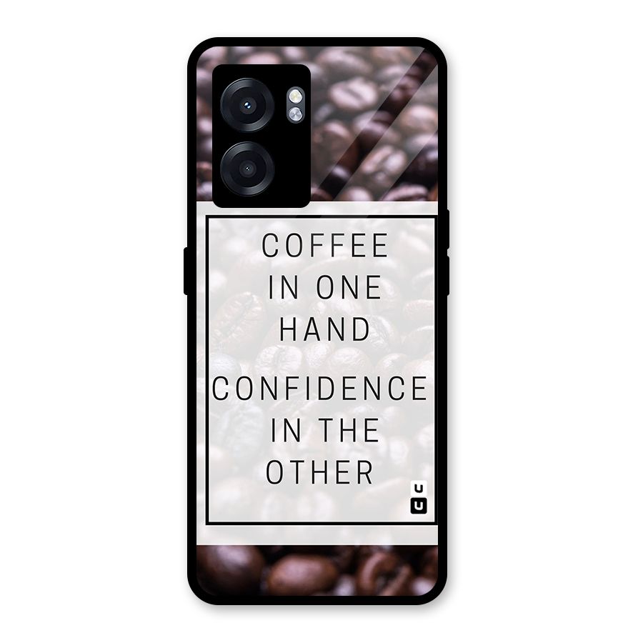 Coffee Confidence Quote Glass Back Case for Oppo K10 (5G)