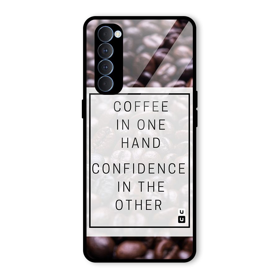 Coffee Confidence Quote Glass Back Case for Oppo Reno4 Pro